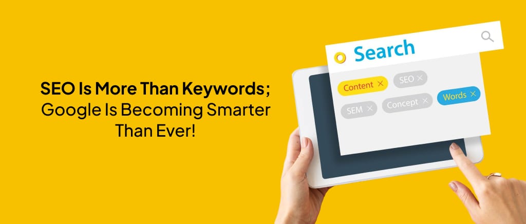 SEO Is More Than Keywords - It’s About Intent