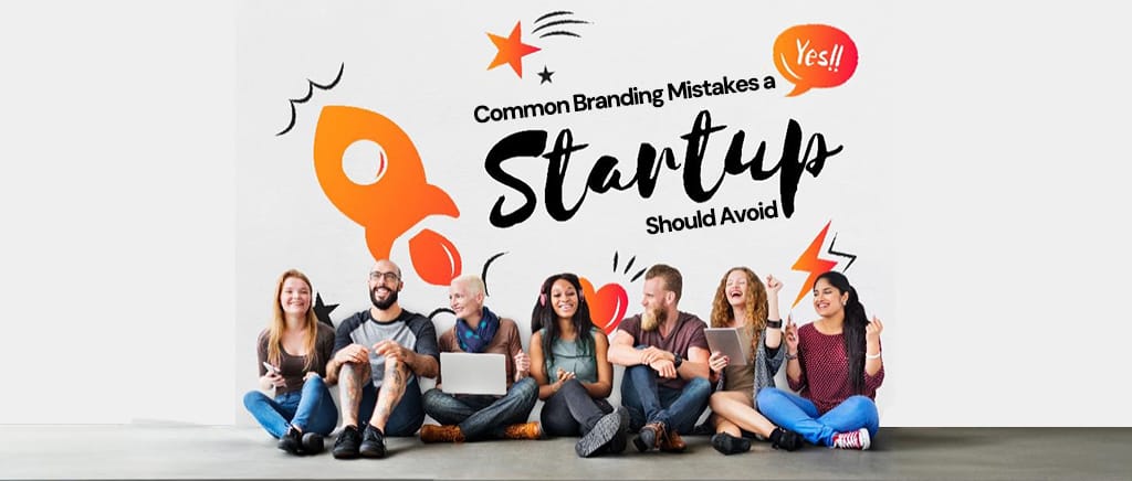 Common branding mistakes startups should avoid